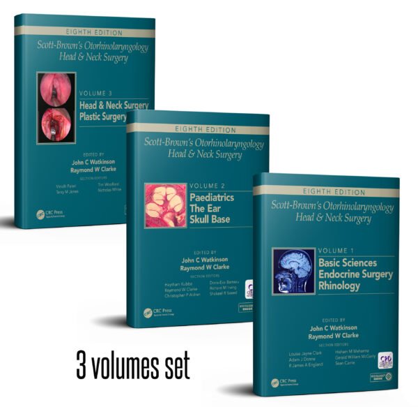Scott-Brown's Otorhinolaryngology and Head and Neck Surgery, Eighth Edition: 3 volume set 8th Edition